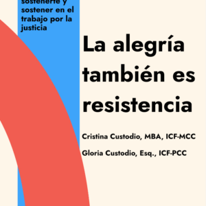 La Alegría También Es Resistencia