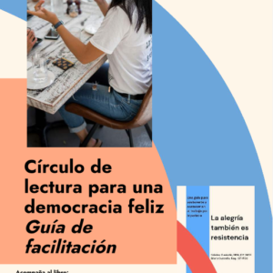 Una Democracia Feliz - Guía de Facilitación